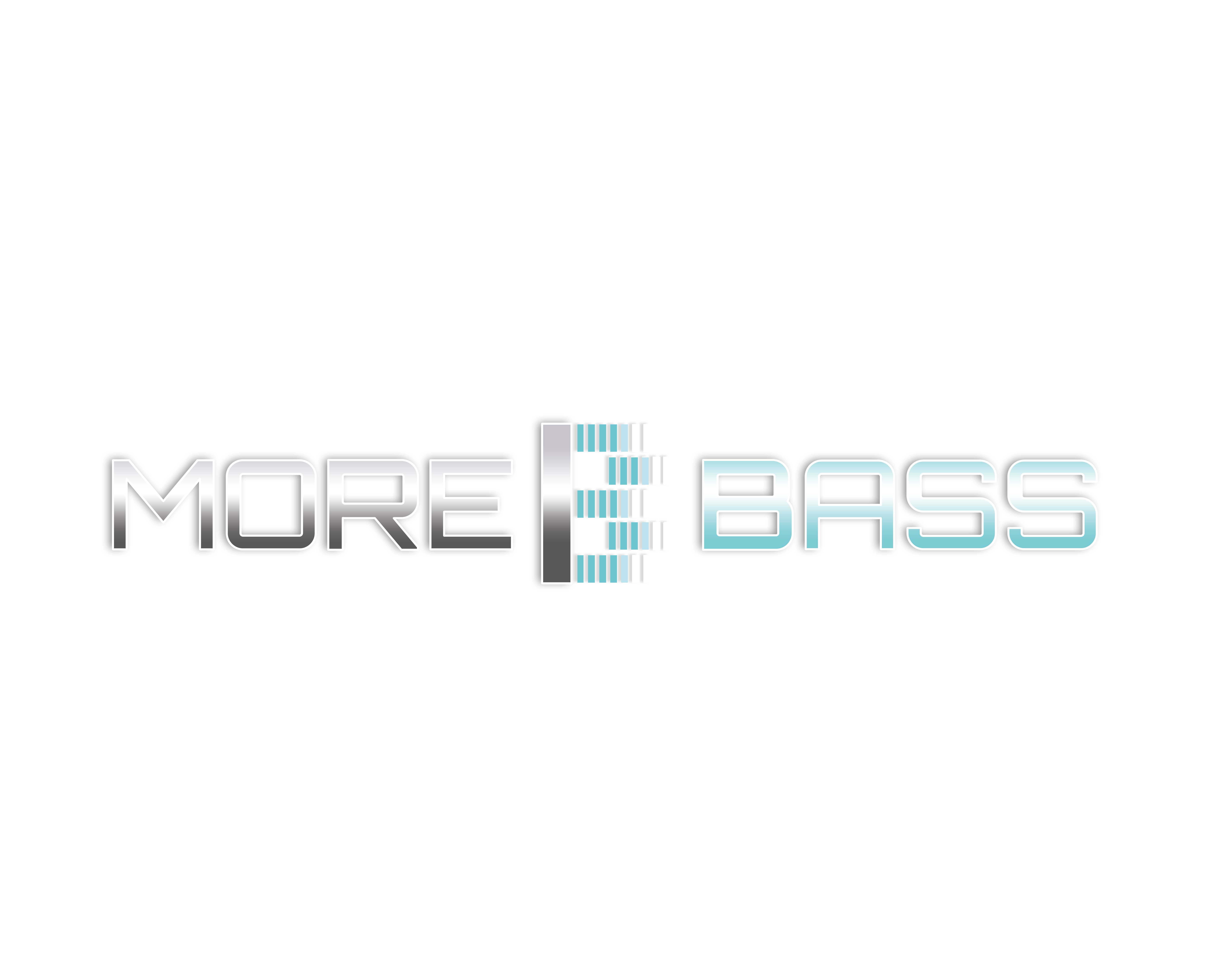 More Bass